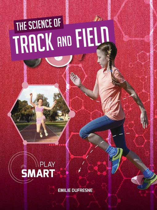 Title details for The Science of Track and Field by Emilie Dufresne - Available